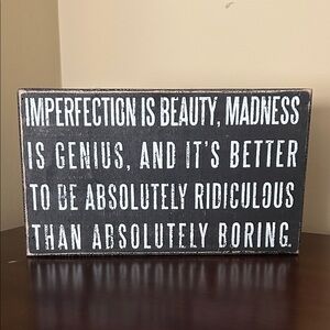 Black and White Inspirational Quote Sign